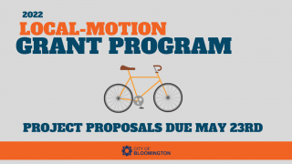 Alt text: Image Banner for Local Motion Grant program. Text Reads "2022 Local Motion Grant Program, project proposals due May 23rd"